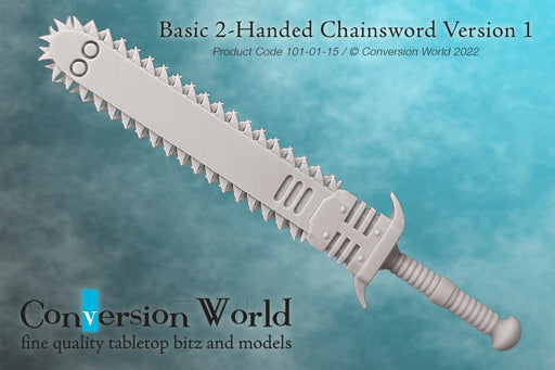 Basic Two Handed Chainsword Version 1 - Archies Forge